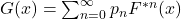 G(x) = \sum_{n=0}^{\infty} p_n F^{*n}(x)