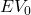 EV_0
