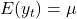 E(y_t) = \mu