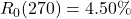 R_0(270) = 4.50\%