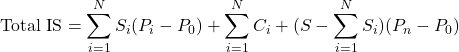 \[\text{Total IS} = \sum_{i=1}^{N} S_i (P_i - P_0) + \sum_{i=1}^{N} C_i + (S - \sum_{i=1}^{N} S_i)(P_n - P_0)\]