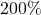 200\%