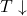 T \downarrow