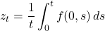 \[z_t = \frac{1}{t} \int_{0}^{t} f(0, s) \, ds\]