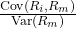 \frac{\text{Cov}(R_i, R_m)}{\text{Var}(R_m)}