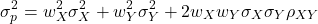 \[\sigma_p^2 = w_X^2 \sigma_X^2 + w_Y^2 \sigma_Y^2 + 2 w_X w_Y \sigma_X \sigma_Y \rho_{XY}\]