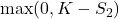 \max(0, K - S_2)