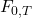 F_{0,T}