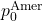 p_0^{\text{Amer}}