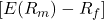 [E(R_m) - R_f]