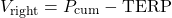 \[V_{\text{right}} = P_{\text{cum}} - \text{TERP}\]