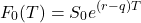 \[F_0(T) = S_0 e^{(r - q)T}\]