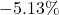 -5.13\%