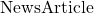 \text{NewsArticle}