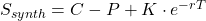 Rendered by QuickLaTeX.com S_{synth} = C - P + K \cdot e^{-rT}